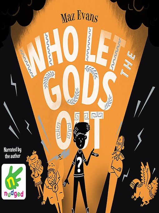 Title details for Who Let the Gods Out? by Maz Evans - Available